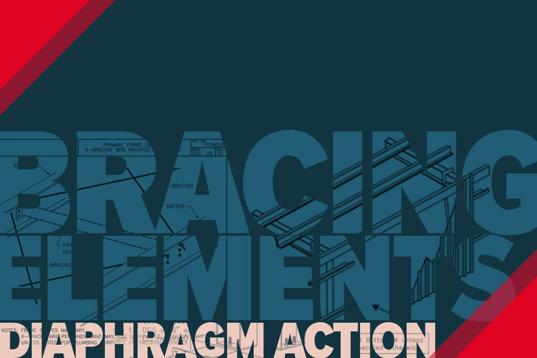 DIAPHRAGM ACTION AS THE BRACING ELEMENT